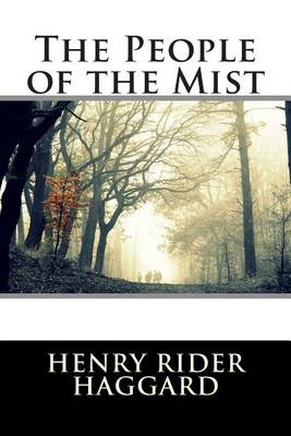 Book cover for The People of the Mist (Classic Stories)