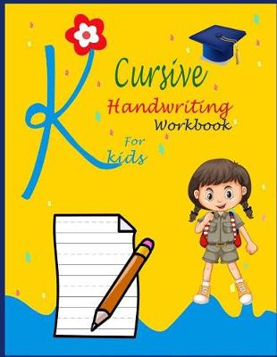 Book cover for Cursive Handwriting workbook For Kids