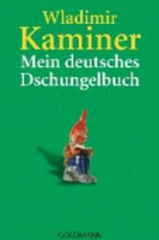 Cover of Mein deutsches Dschungelbuch