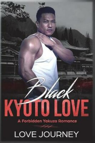 Cover of Black Kyoto Love