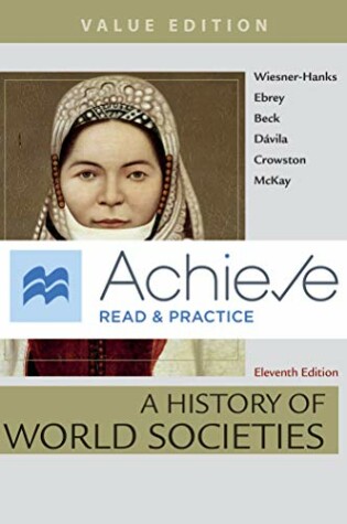Cover of Achieve Read & Practice for a History of World Societies, Value (Twelve Months Access)
