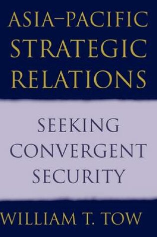 Cover of Asia-Pacific Strategic Relations