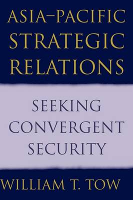 Book cover for Asia-Pacific Strategic Relations