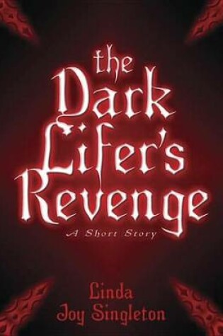 Cover of The Dark Lifer's Revenge