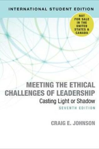 Cover of Meeting the Ethical Challenges of Leadership - International Student Edition