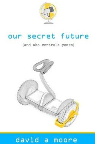 Cover of Our Secret Future