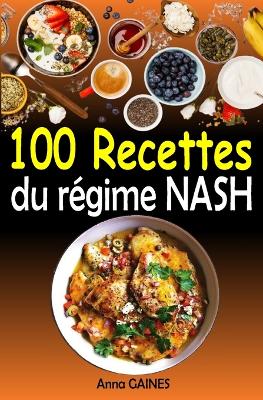 Book cover for 100 Recettes du r�gime NASH