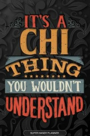 Cover of It's A Chi Thing You Wouldn't Understand