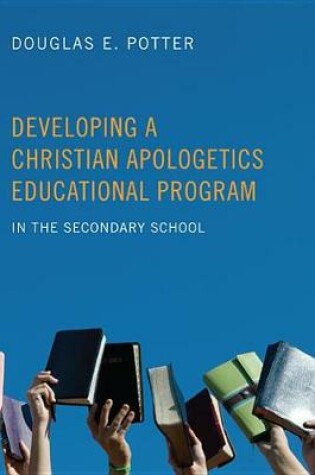 Cover of Developing a Christian Apologetics Educational Program