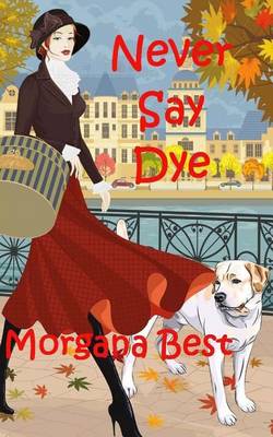 Book cover for Never Say Dye
