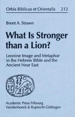 Book cover for What Is Stronger than a Lion?