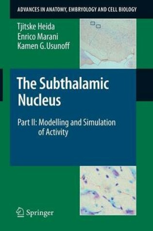 Cover of The Subthalamic Nucleus: Part II: Modelling and Simulation of Activity