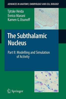 Book cover for The Subthalamic Nucleus: Part II: Modelling and Simulation of Activity