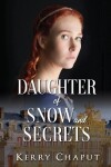 Book cover for Daughter of Snow and Secrets