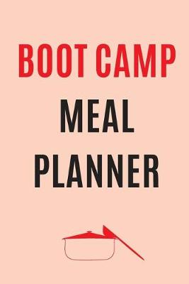 Book cover for Boot Camp Meal Planner