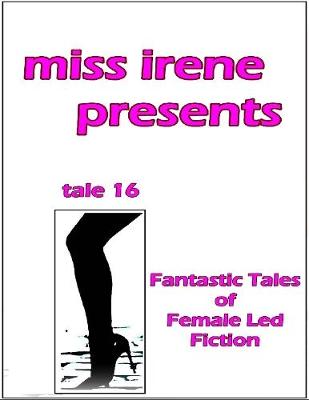 Book cover for Miss Irene Presents - Tale 16