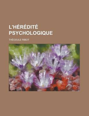 Book cover for L'Heredite Psychologique