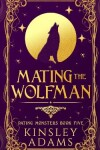 Book cover for Mating the Wolfman