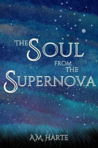 Cover of The Soul from the Supernova