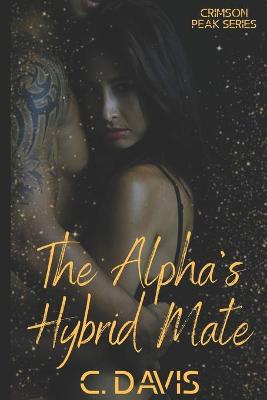 Book cover for The Alpha's Hybrid Mate