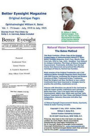 Cover of Better Eyesight Magazine - Original Antique Pages By Ophthalmologist William H. Bates - Vol. 1 - 73 Issues-July, 1919 to July, 1925