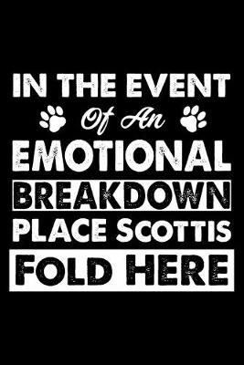 Book cover for In The Event Emotional Breakdown Place Scottish Fold Here