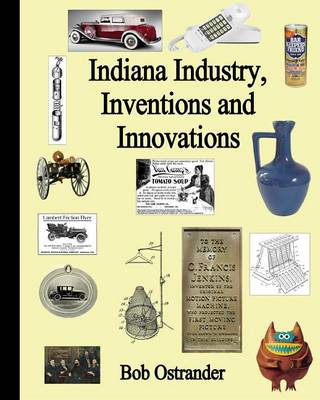 Book cover for Indiana Industry, Inventions and Innovation