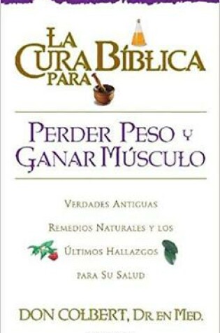 Cover of La Cura Biblica Para Perder Peso