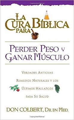 Book cover for La Cura Biblica Para Perder Peso