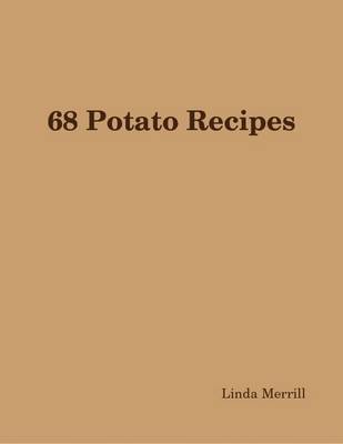 Book cover for 68 Potato Recipes