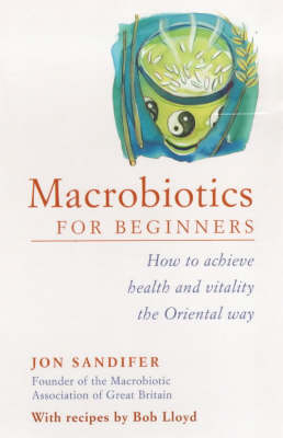 Cover of Macrobiotics for Beginners