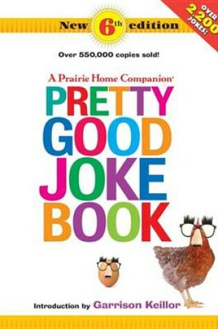 Cover of A Prairie Home Companion Pretty Good Joke Book 6th Edition