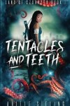 Book cover for Tentacles and Teeth