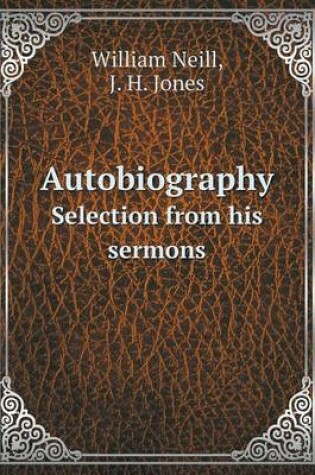 Cover of Autobiography Selection from his sermons