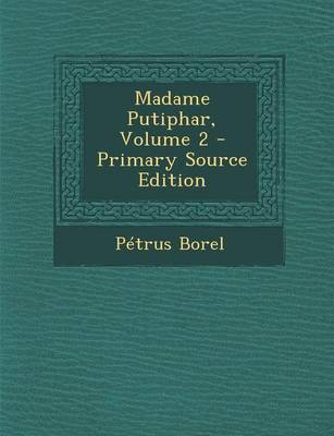 Book cover for Madame Putiphar, Volume 2