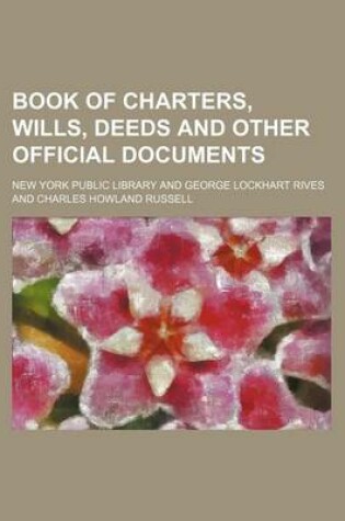 Cover of Book of Charters, Wills, Deeds and Other Official Documents