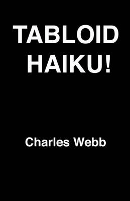Book cover for Tabloid Haiku!