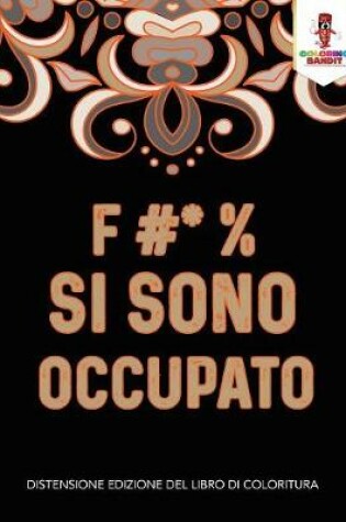 Cover of F #* % Si Sono Occupato