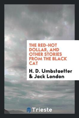 Book cover for The Red-Hot Dollar, and Other Stories from the Black Cat