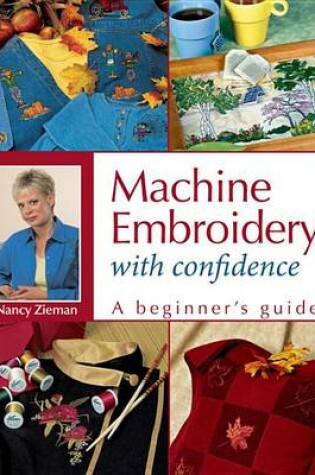 Cover of Machine Embroidery with Confidence