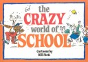 Book cover for The Crazy World of Schools