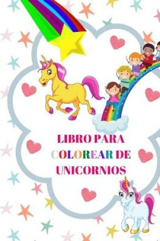 Cover of Libro para colorear de unicornios