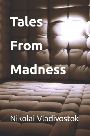 Cover of Tales From Madness