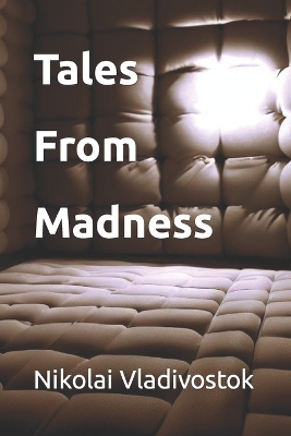 Book cover for Tales From Madness