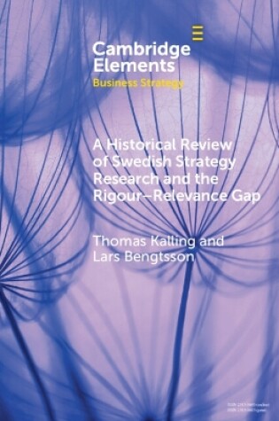 Cover of A Historical Review of Swedish Strategy Research and the Rigor-Relevance Gap