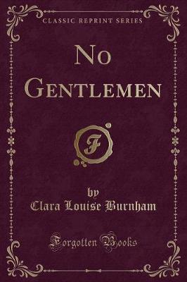 Book cover for No Gentlemen (Classic Reprint)