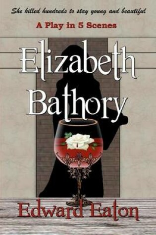 Cover of Elizabeth Bathory