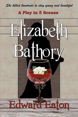 Book cover for Elizabeth Bathory