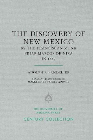 Cover of The Discovery of New Mexico by the Franciscan Monk Friar Marcos de Niza in 1539