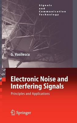 Book cover for Electronic Noise and Interfering Signals: Principles and Applications